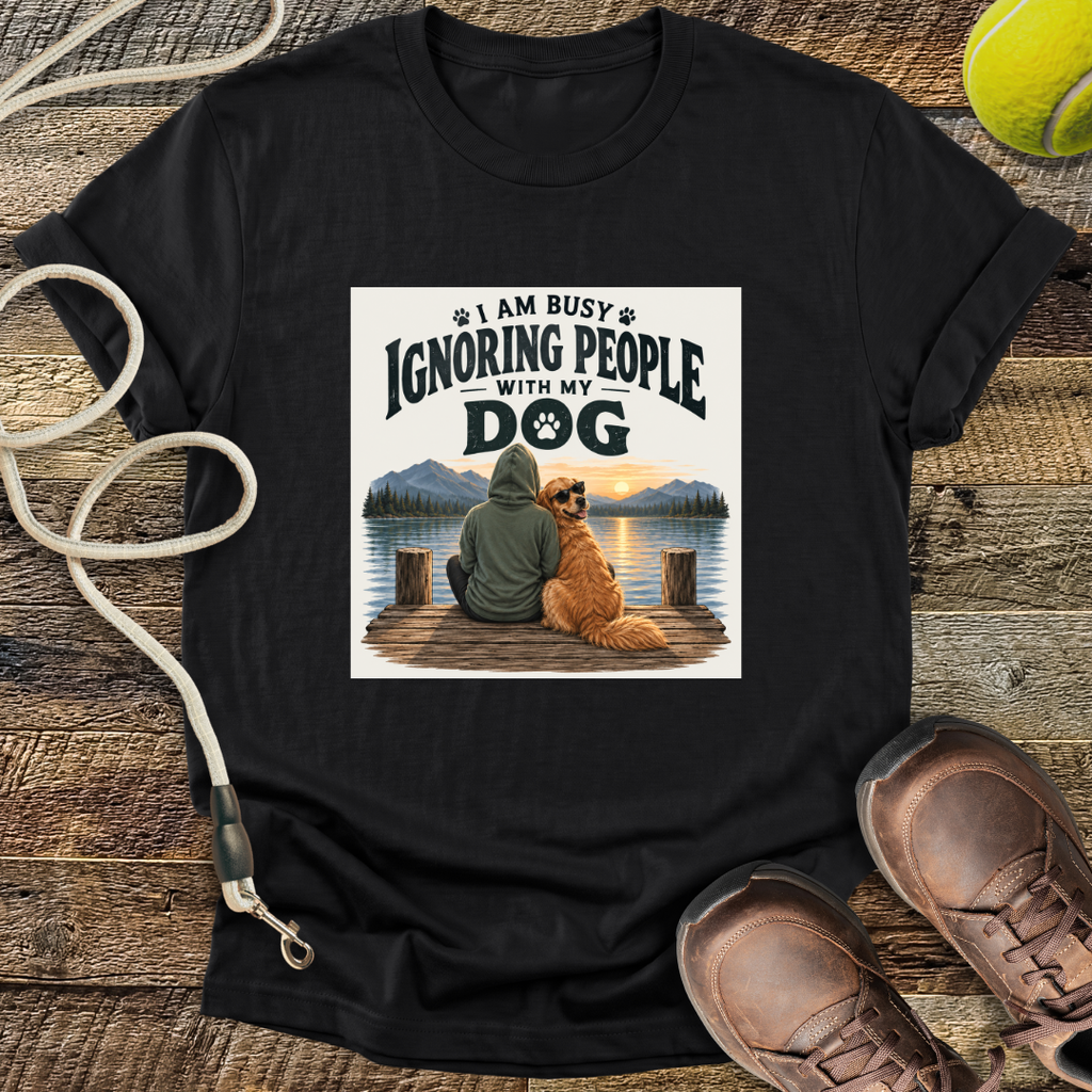 Busy Ignoring People (Dogs) T-Shirt