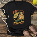 Certified Ball Thrower T-Shirt