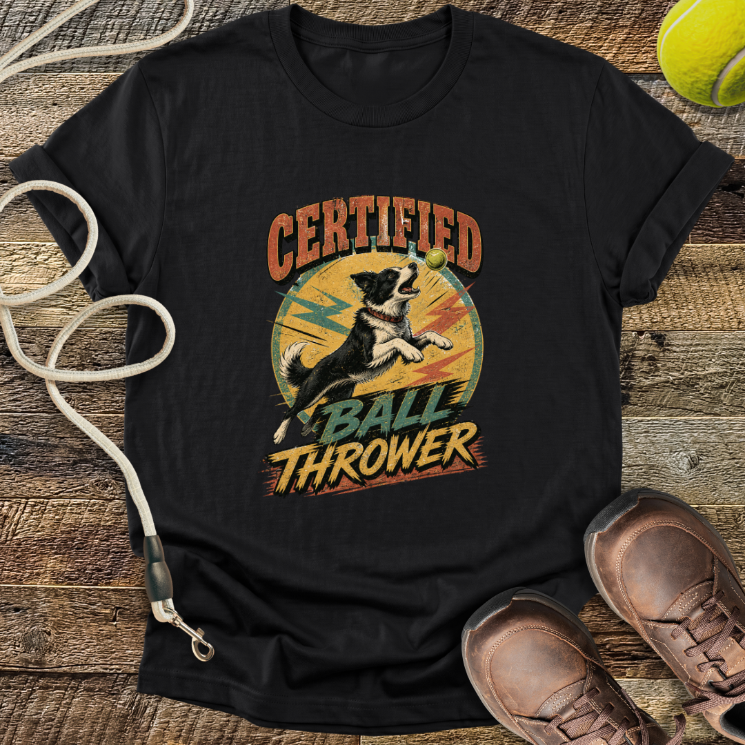 Certified Ball Thrower T-Shirt