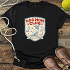 Dog Mom Club T-Shirt