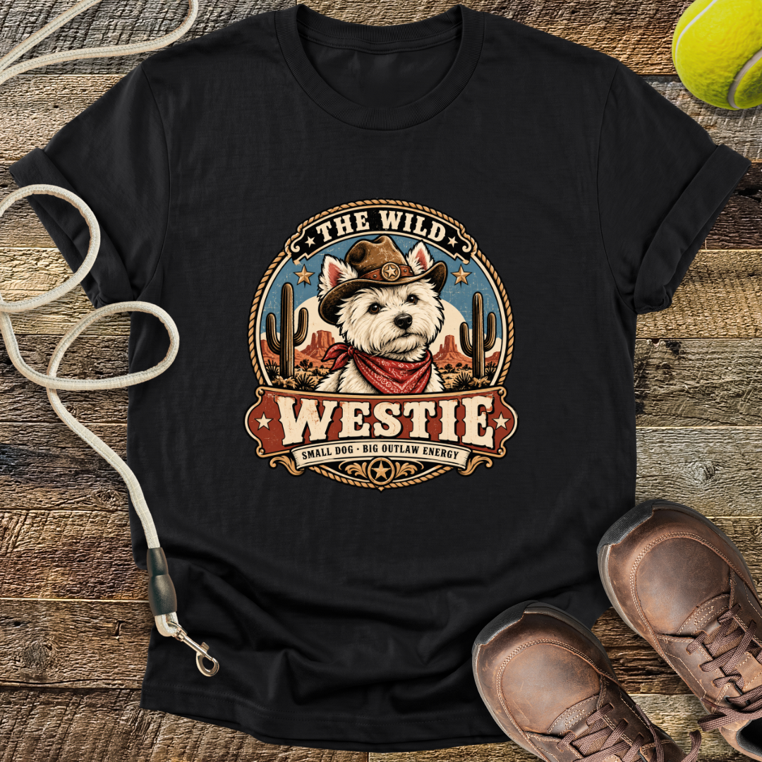 The Wild Westie (West Highland White Terrier) T-Shirt