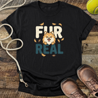 Fur Real T-Shirt
