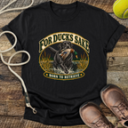For Ducks Sake (Labrador) T-Shirt