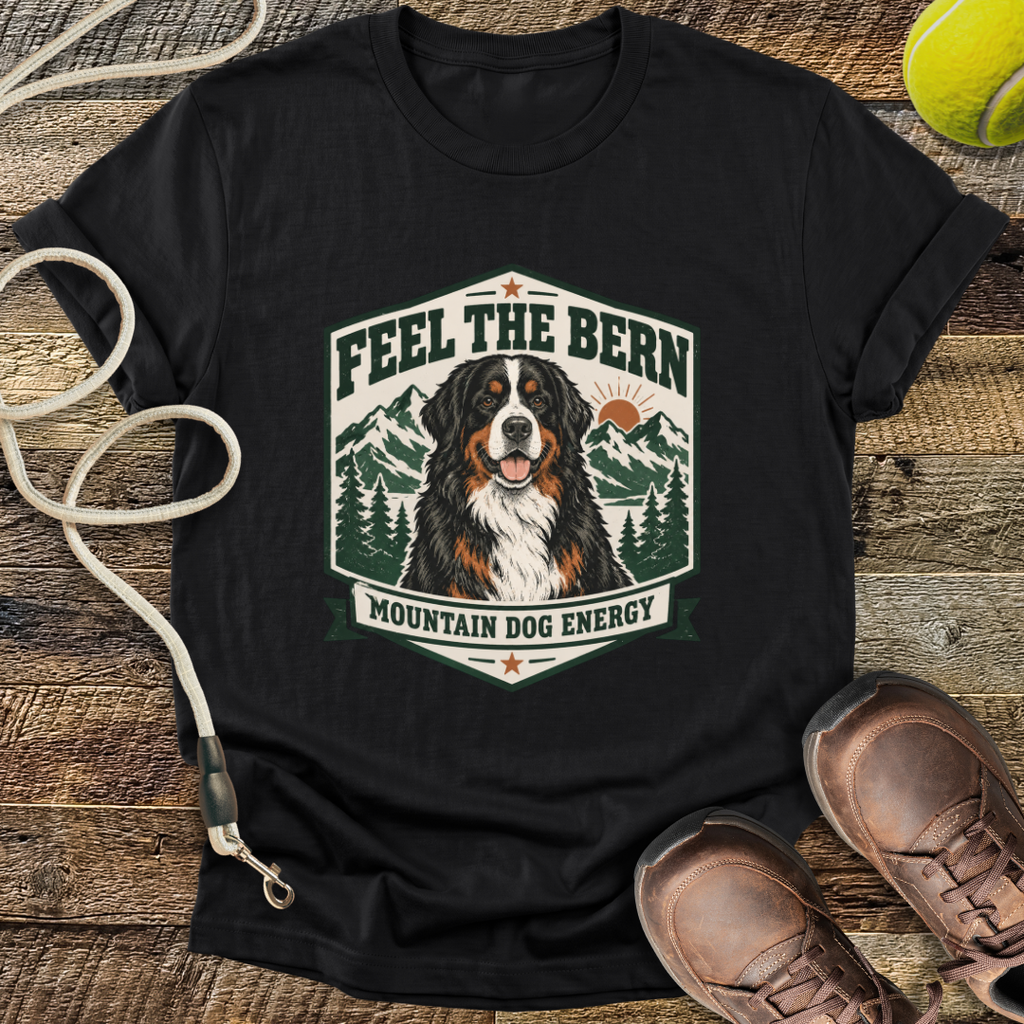 Feel The Bern (Bernese Mountain Dog) T-Shirt