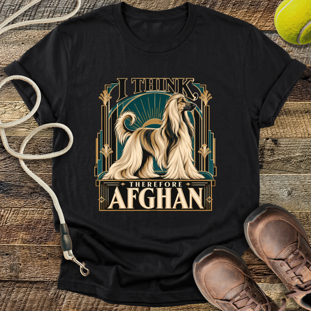 I Think, Therefore Afghan (Afghan Hound) T-Shirt