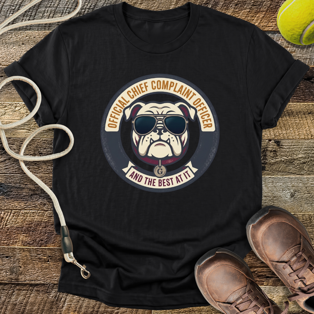 Chief Complaint Officer, And The Best At It T-Shirt