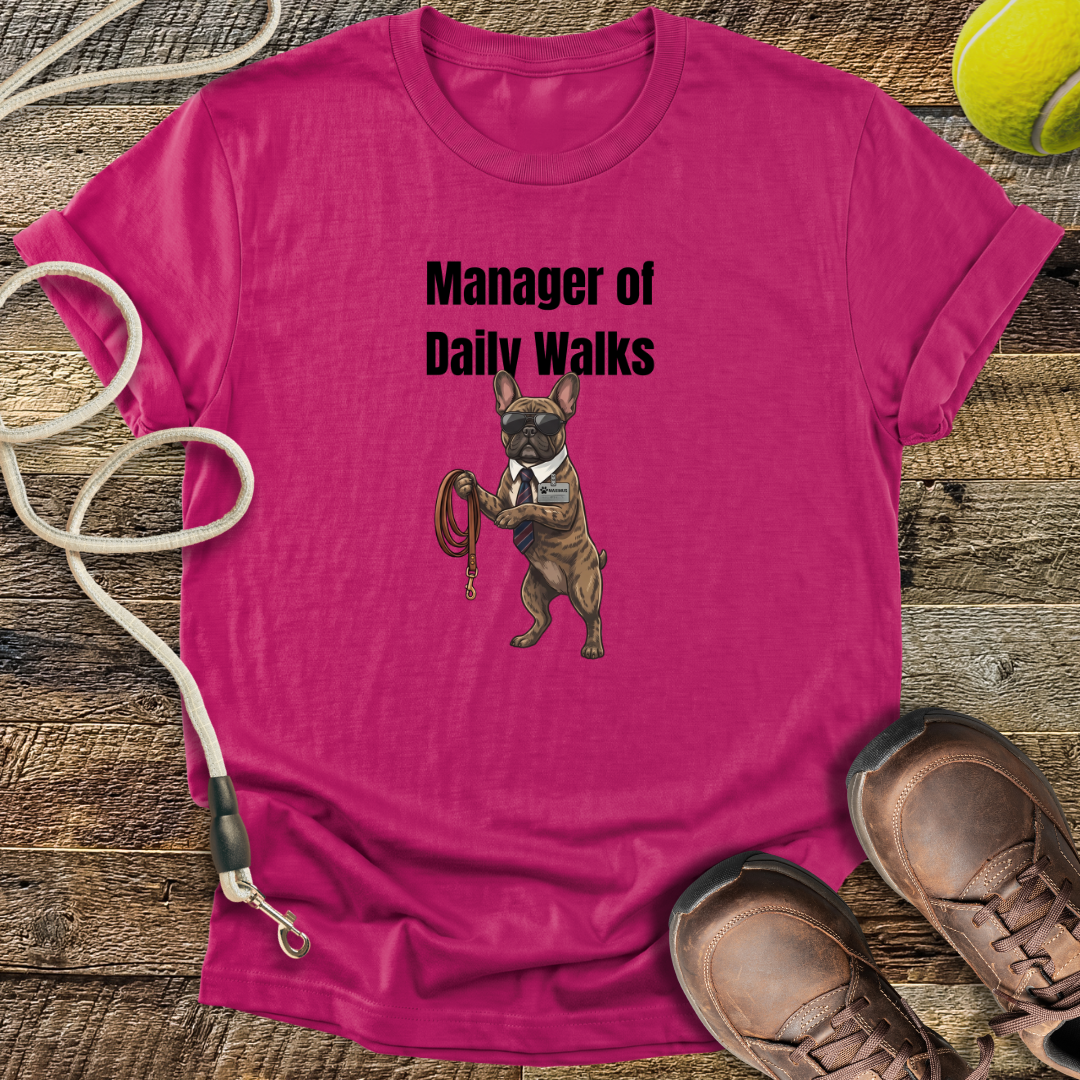 Manager of Daily Walks T-Shirt