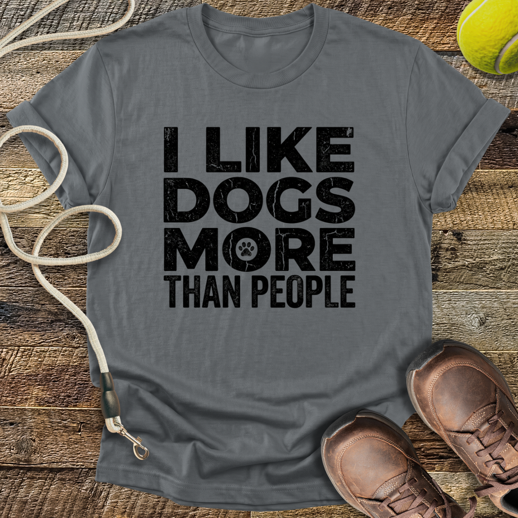 I Like Dogs More Than People T-Shirt
