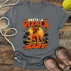 Hasta La Vizsla Baby (Hungarian Vizsla) T-Shirt