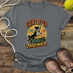Certified Ball Thrower T-Shirt