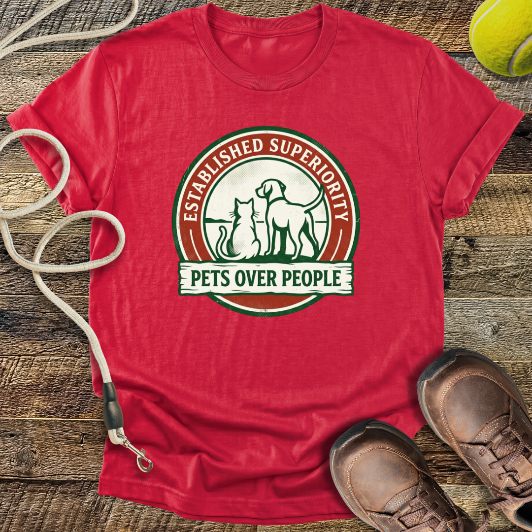 Established Superiority, Pets Over People T-Shirt