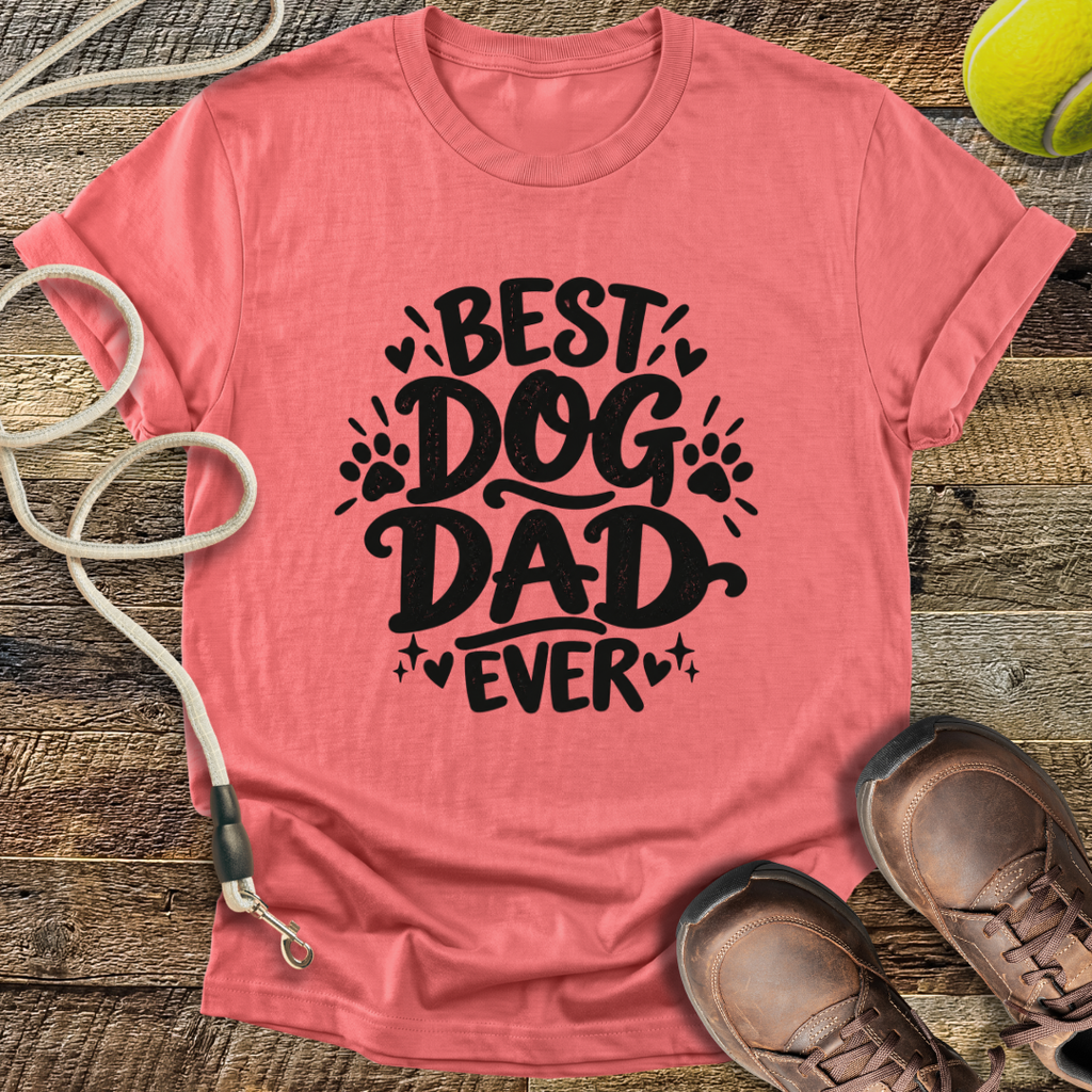 Best Dog Dad Ever T-Shirt