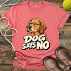 Dog Says No (Labrador) T-Shirt