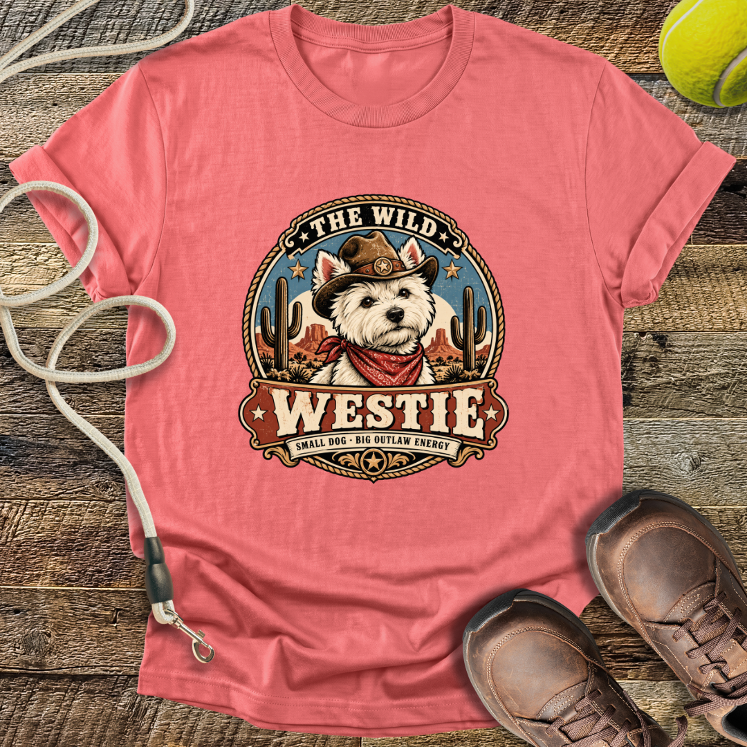 The Wild Westie (West Highland White Terrier) T-Shirt