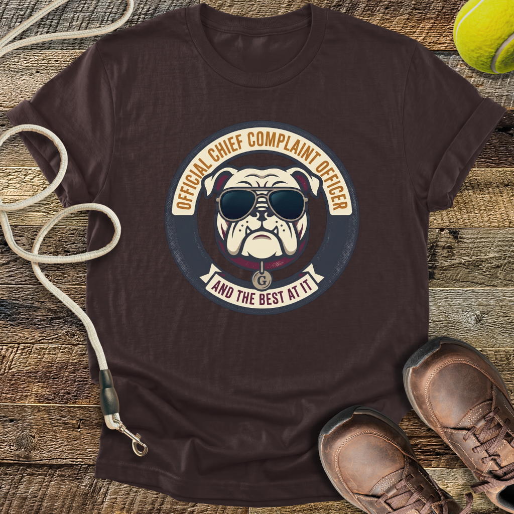 Chief Complaint Officer, And The Best At It T-Shirt