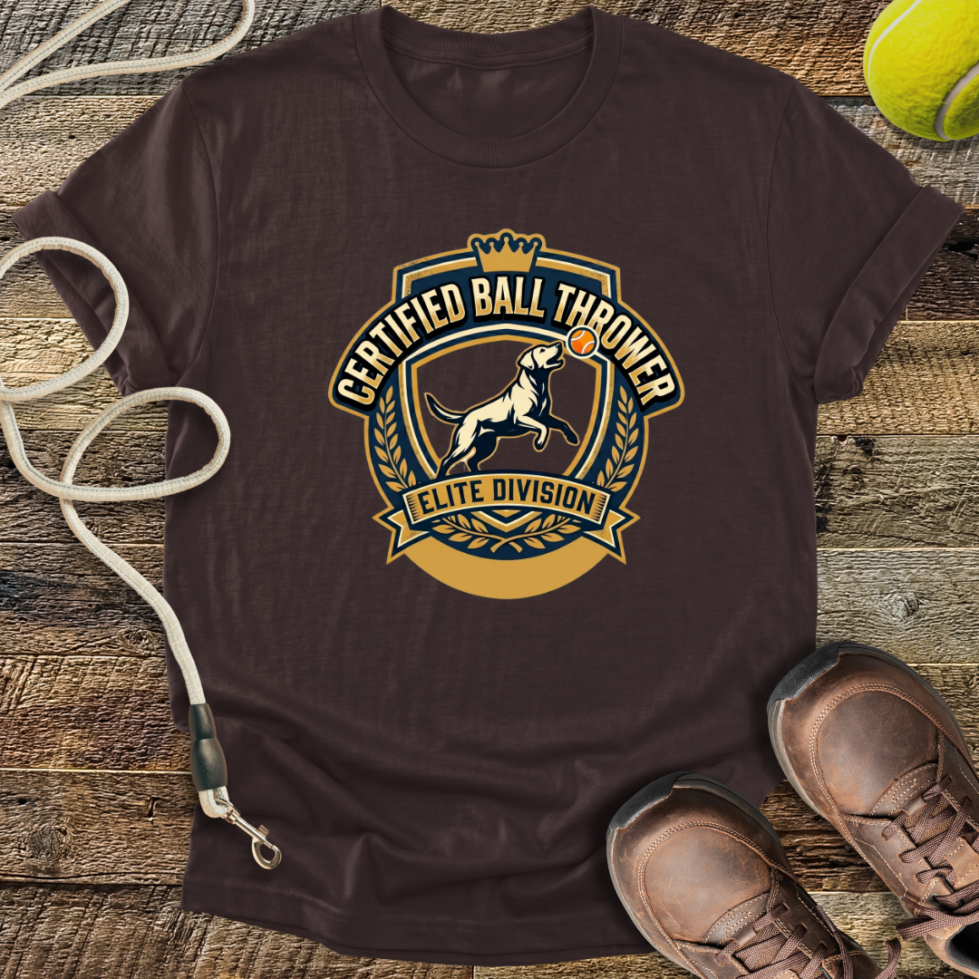 Certified Ball Thrower, Elite Division T-Shirt
