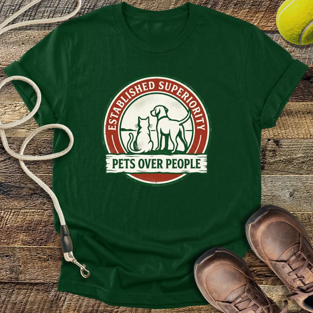 Established Superiority, Pets Over People T-Shirt