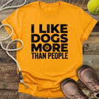 I Like Dogs More Than People T-Shirt