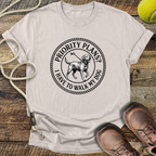 Priority Plans? I Have to Walk My Dog T-Shirt