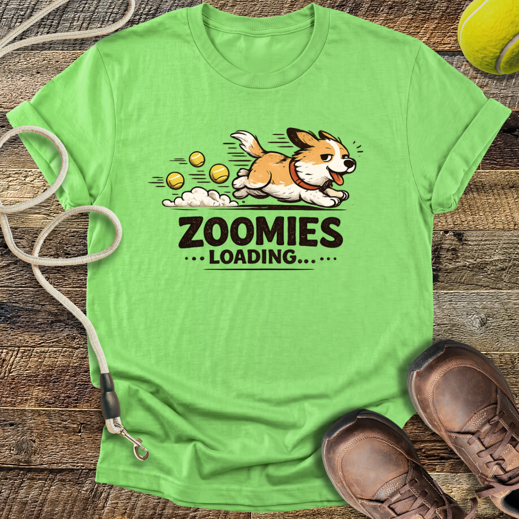 Zoomies...Loading T-Shirt