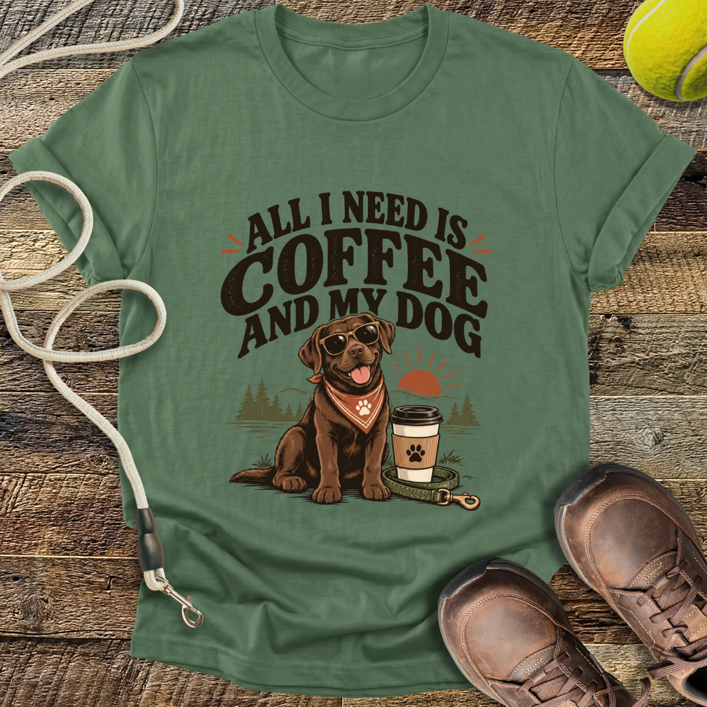 All I Need Is Coffee And My Dog T-Shirt
