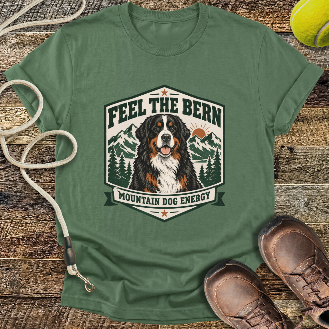 Feel The Bern (Bernese Mountain Dog) T-Shirt