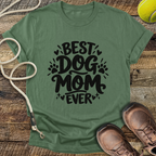 Best Dog Mom Ever T-Shirt