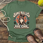 Some Bullies Are Cool (Staffordshire Bull Terrier) T-Shirt