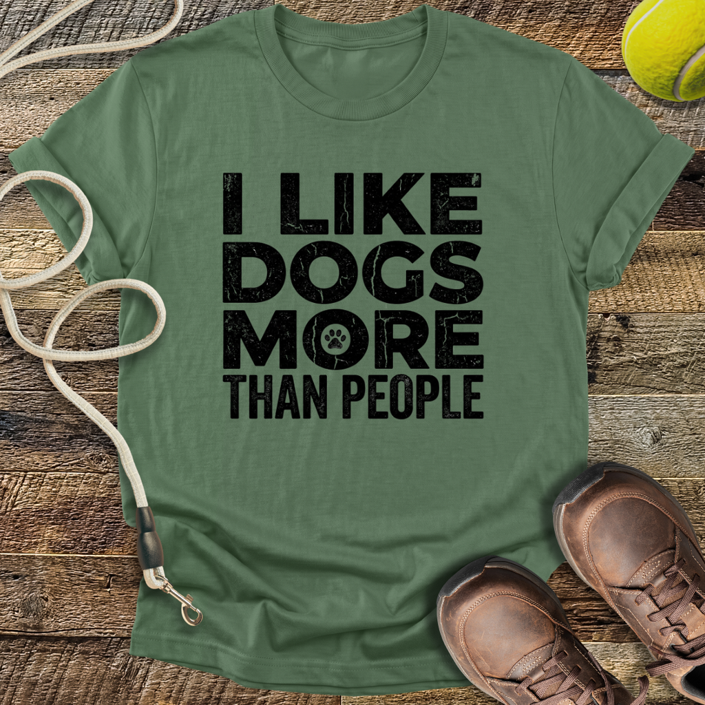 I Like Dogs More Than People T-Shirt