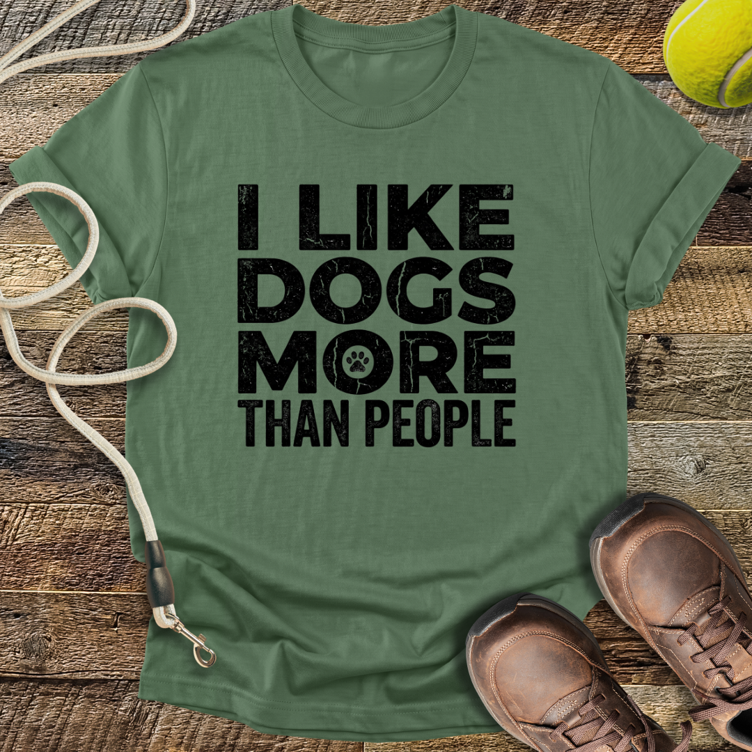 I Like Dogs More Than People T-Shirt