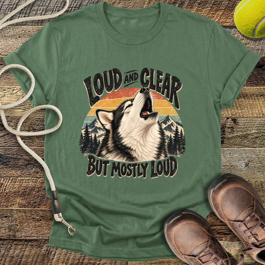 Loud And Clear (Husky) T-Shirt