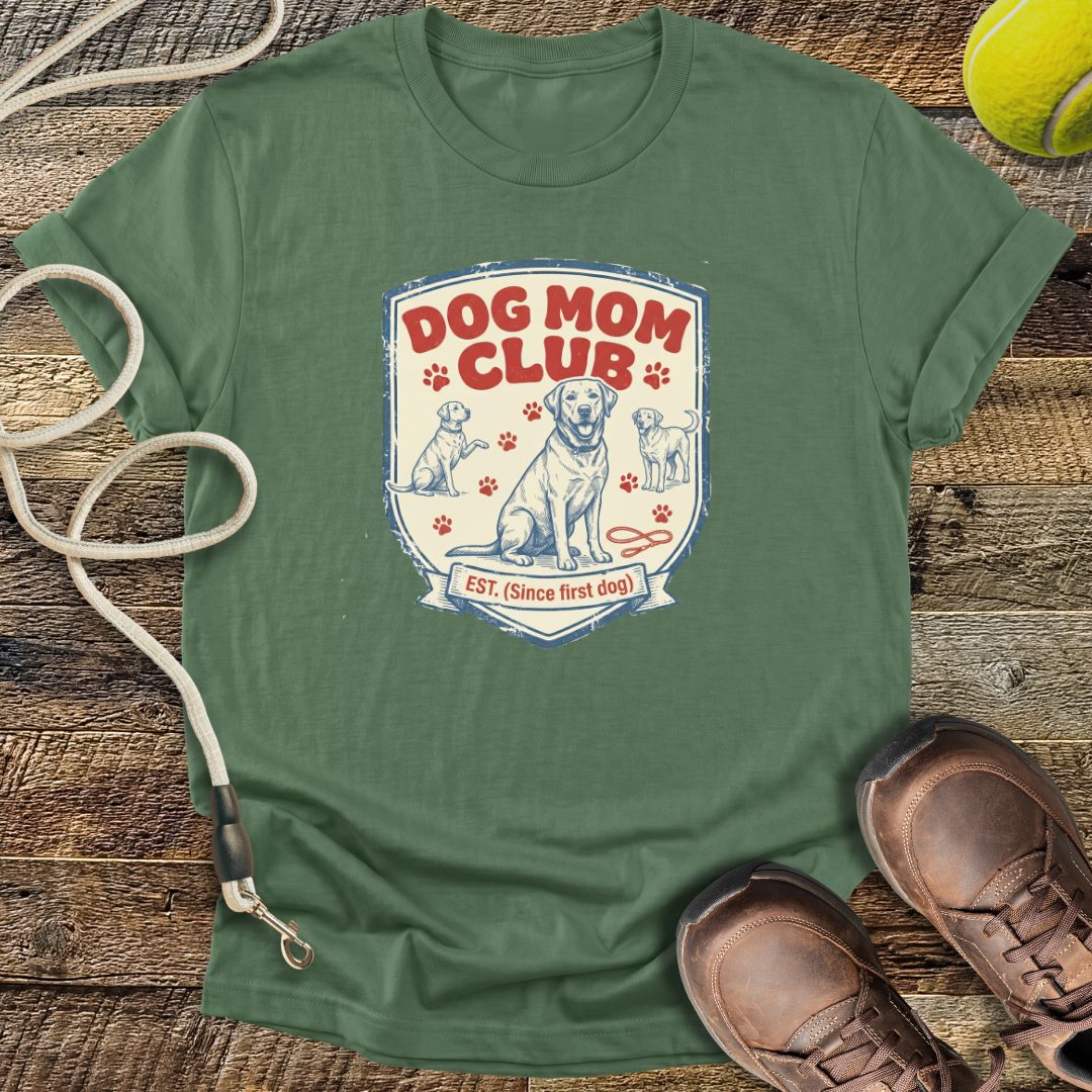 Dog Mom Club T-Shirt