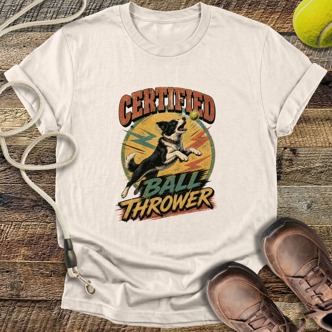 Certified Ball Thrower T-Shirt
