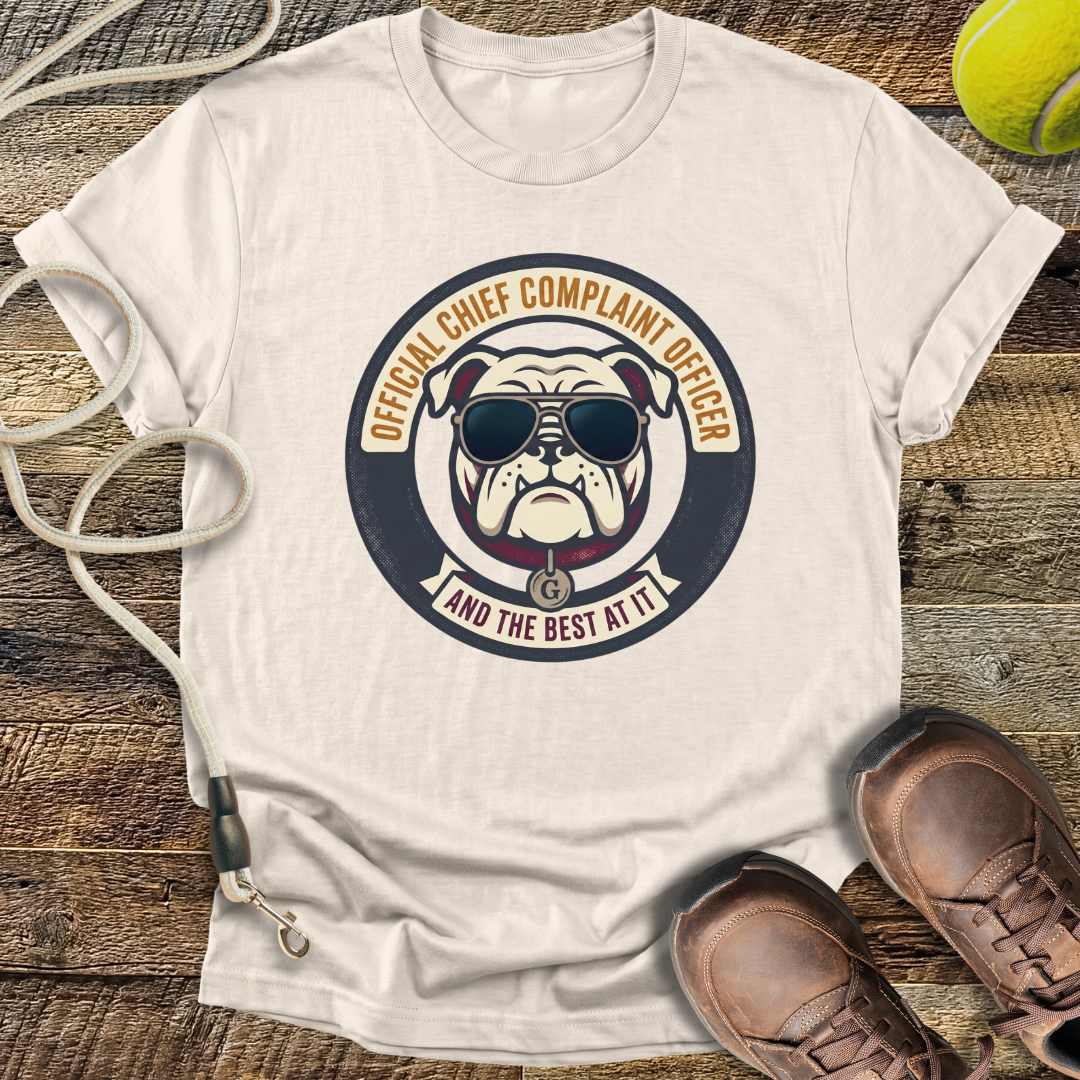 Chief Complaint Officer, And The Best At It T-Shirt