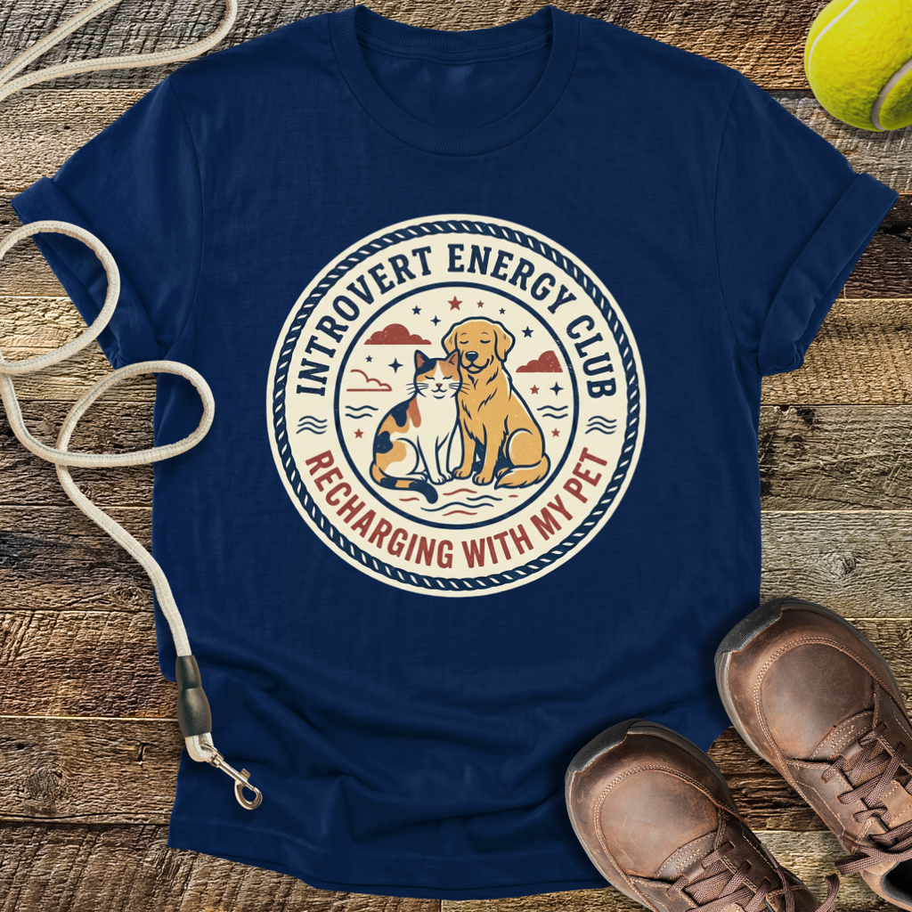 Introvert Energy Club, Recharging with my Pet (variant 1) T-Shirt