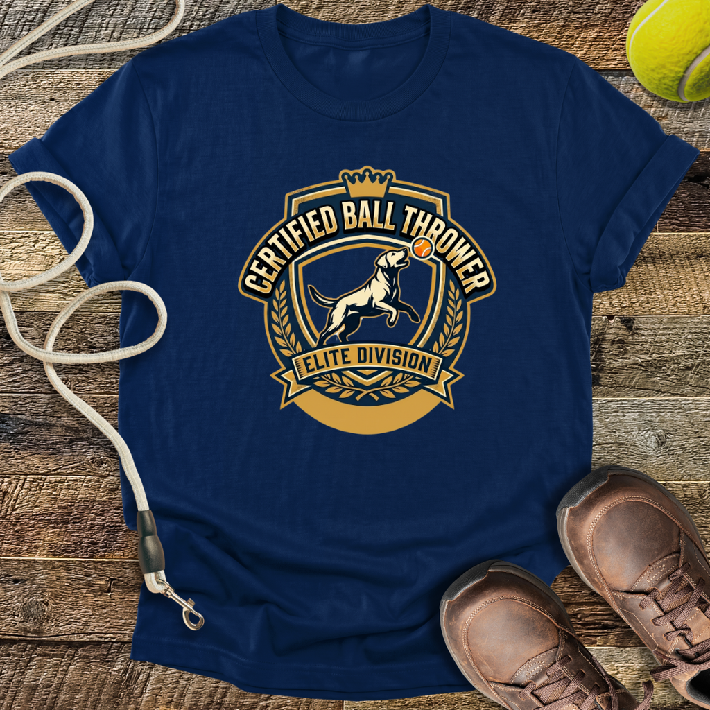 Certified Ball Thrower, Elite Division T-Shirt