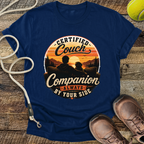 Certified Couch Companion, Always By Your Side T-Shirt