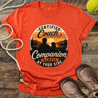 Certified Couch Companion, Always By Your Side T-Shirt