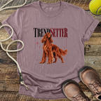 Trend Setter (Irish Setter) T-Shirt
