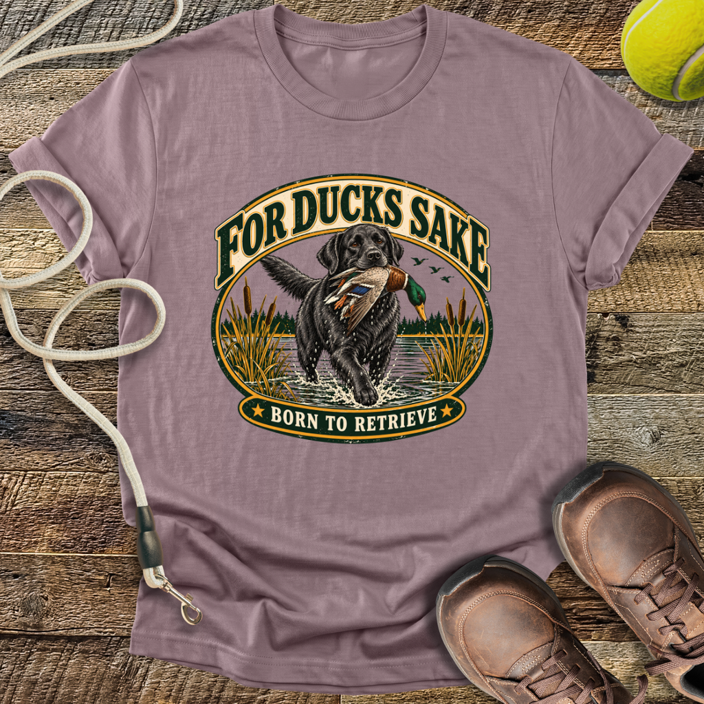 For Ducks Sake (Labrador) T-Shirt