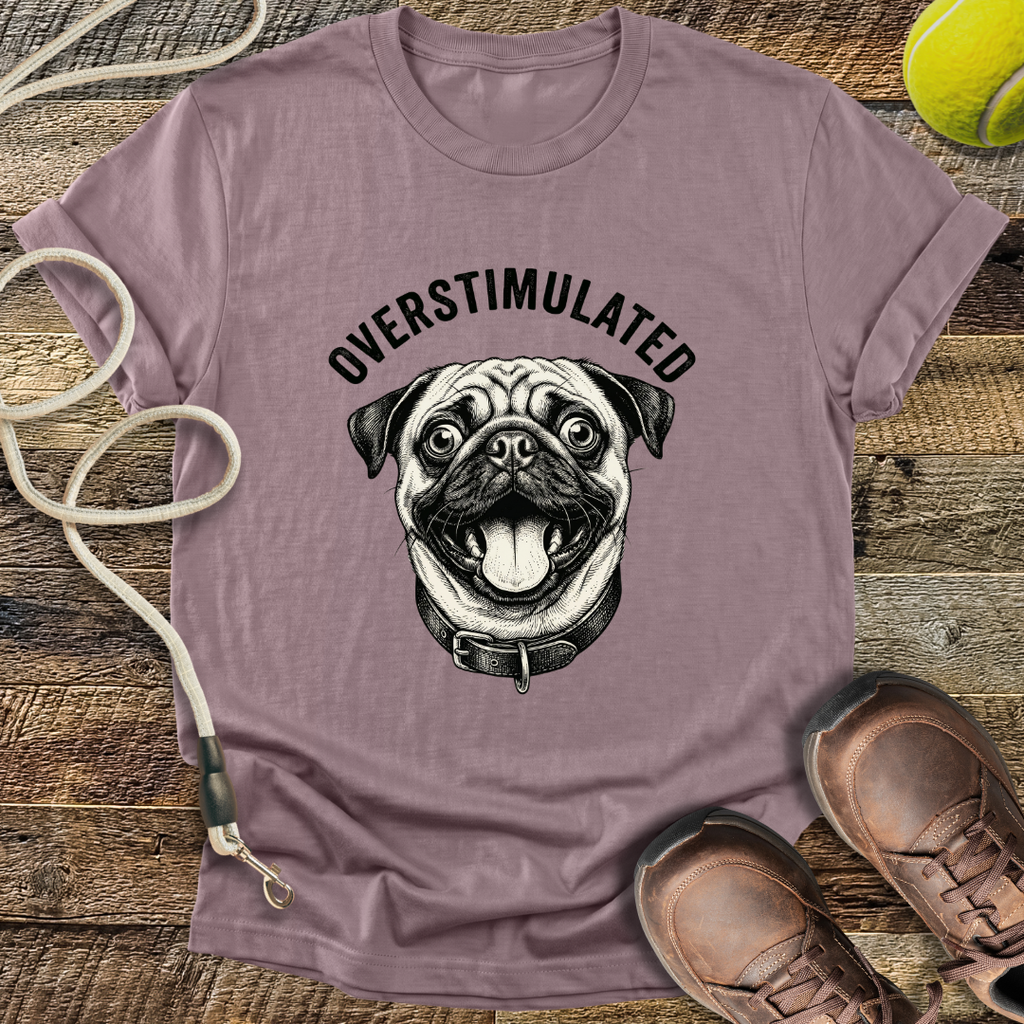 Overstimulated Pug T-Shirt