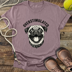 Overstimulated Pug T-Shirt