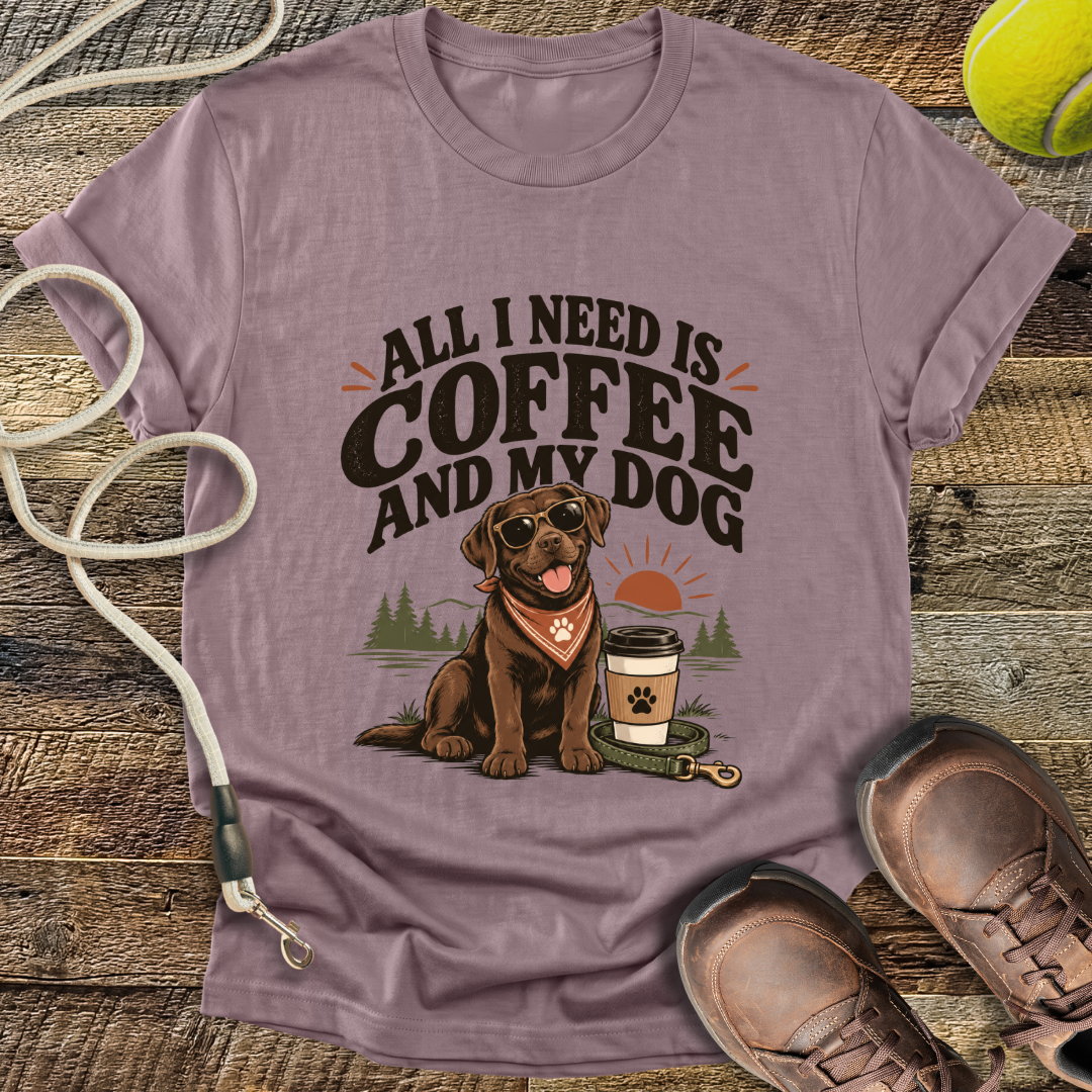 All I Need Is Coffee And My Dog T-Shirt