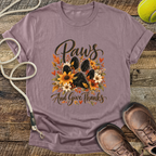 Paws And Give Thanks T-Shirt