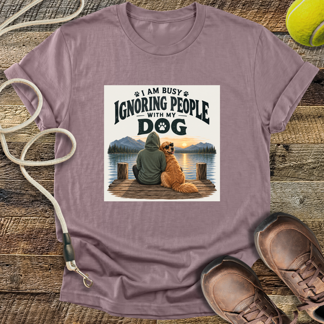 Busy Ignoring People (Dogs) T-Shirt
