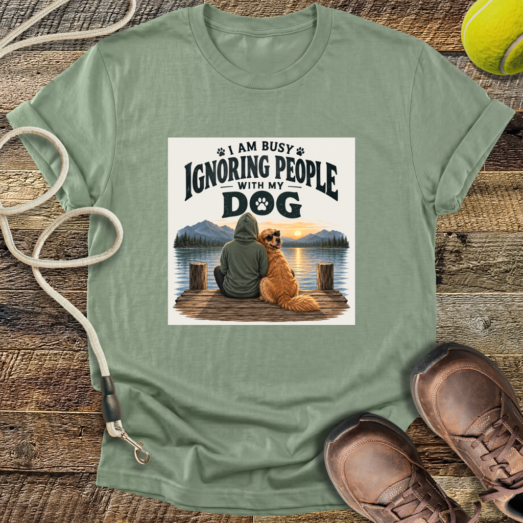 Busy Ignoring People (Dogs) T-Shirt