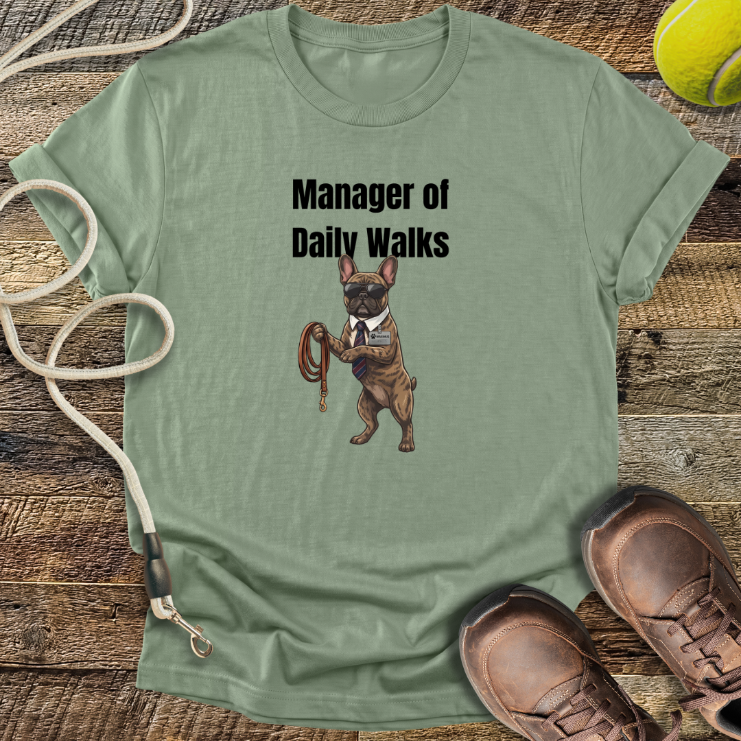 Manager of Daily Walks T-Shirt