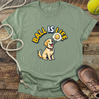 Ball Is Life T-Shirt