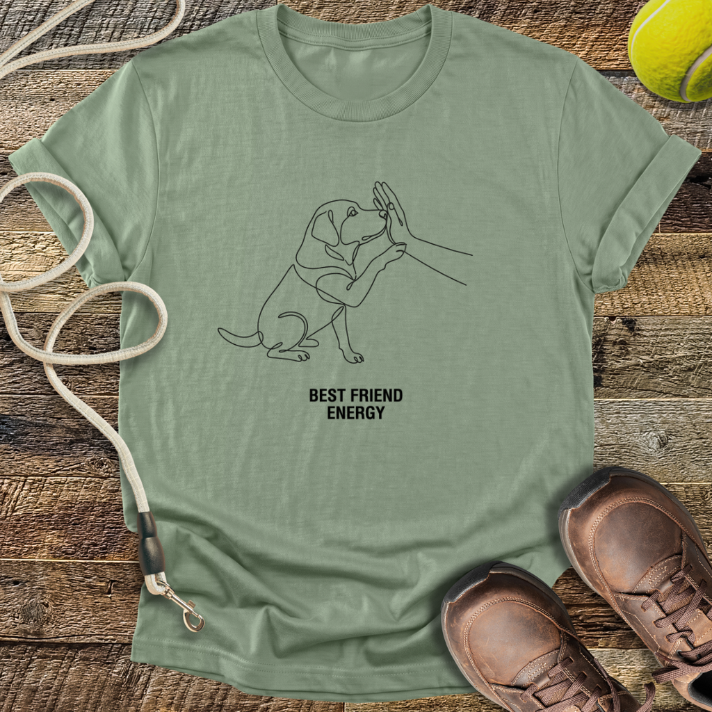 Best Friend Energy T-Shirt