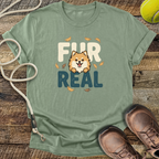 Fur Real T-Shirt
